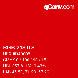 Color code: RGB 218 0 8 | qconv.com