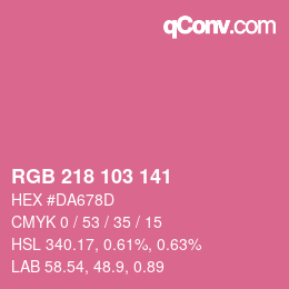 カラーコード: RGB 218 103 141 | qconv.com