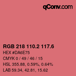 カラーコード: RGB 218 110.2 117.6 | qconv.com