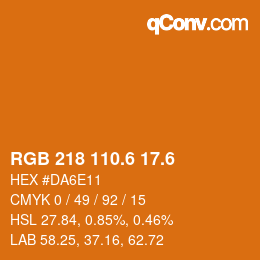 カラーコード: RGB 218 110.6 17.6 | qconv.com
