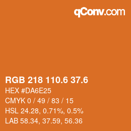 カラーコード: RGB 218 110.6 37.6 | qconv.com