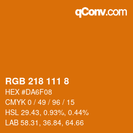 カラーコード: RGB 218 111 8 | qconv.com