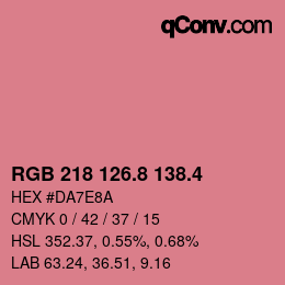 カラーコード: RGB 218 126.8 138.4 | qconv.com