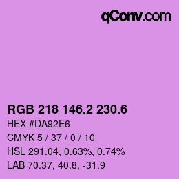 カラーコード: RGB 218 146.2 230.6 | qconv.com