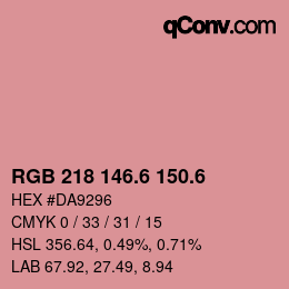 カラーコード: RGB 218 146.6 150.6 | qconv.com