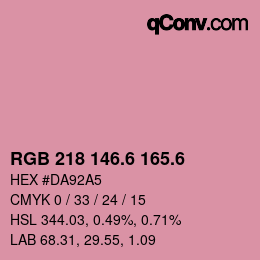 カラーコード: RGB 218 146.6 165.6 | qconv.com