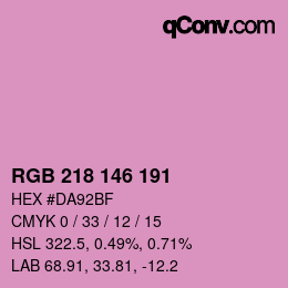 カラーコード: RGB 218 146 191 | qconv.com