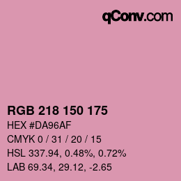 カラーコード: RGB 218 150 175 | qconv.com