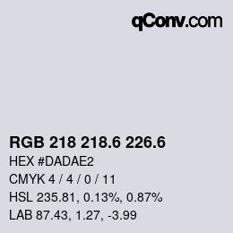 カラーコード: RGB 218 218.6 226.6 | qconv.com