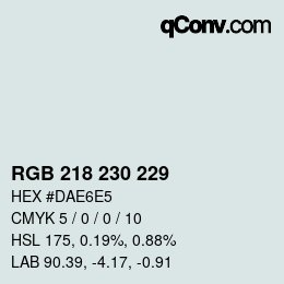 Color code: RGB 218 230 229 | qconv.com