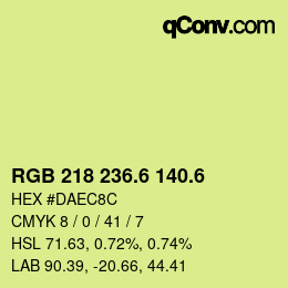 カラーコード: RGB 218 236.6 140.6 | qconv.com