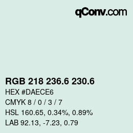 カラーコード: RGB 218 236.6 230.6 | qconv.com