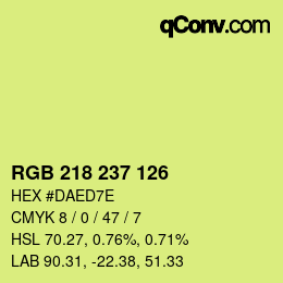 Color code: RGB 218 237 126 | qconv.com