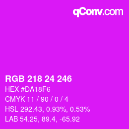 カラーコード: RGB 218 24 246 | qconv.com
