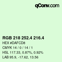カラーコード: RGB 218 252.4 216.4 | qconv.com
