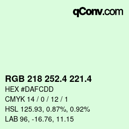 カラーコード: RGB 218 252.4 221.4 | qconv.com