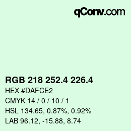 カラーコード: RGB 218 252.4 226.4 | qconv.com