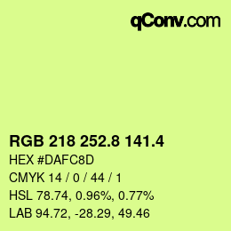 カラーコード: RGB 218 252.8 141.4 | qconv.com