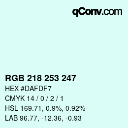 カラーコード: RGB 218 253 247 | qconv.com