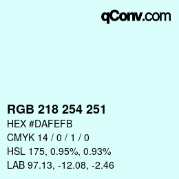 Color code: RGB 218 254 251 | qconv.com