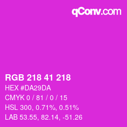 カラーコード: RGB 218 41 218 | qconv.com