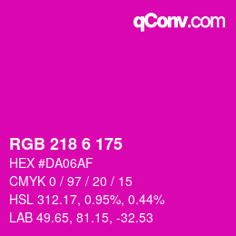 カラーコード: RGB 218 6 175 | qconv.com