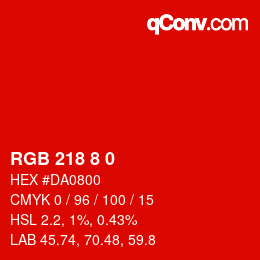 Color code: RGB 218 8 0 | qconv.com
