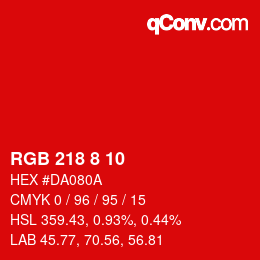 カラーコード: RGB 218 8 10 | qconv.com
