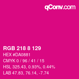 Color code: RGB 218 8 129 | qconv.com