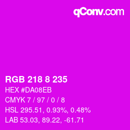 カラーコード: RGB 218 8 235 | qconv.com