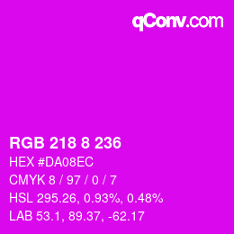 Color code: RGB 218 8 236 | qconv.com