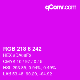 颜色代码: RGB 218 8 242 | qconv.com