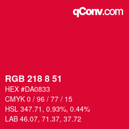 カラーコード: RGB 218 8 51 | qconv.com