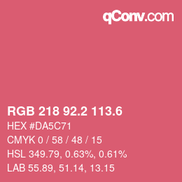 カラーコード: RGB 218 92.2 113.6 | qconv.com