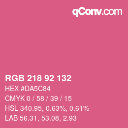 カラーコード: RGB 218 92 132 | qconv.com