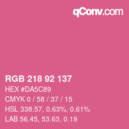 カラーコード: RGB 218 92 137 | qconv.com