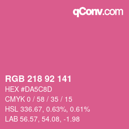 カラーコード: RGB 218 92 141 | qconv.com