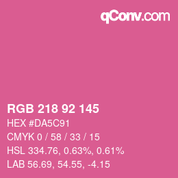 カラーコード: RGB 218 92 145 | qconv.com