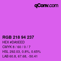 Color code: RGB 218 94 237 | qconv.com