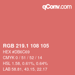 カラーコード: RGB 219.1 108 105 | qconv.com