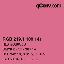 カラーコード: RGB 219.1 108 141 | qconv.com