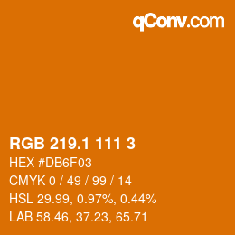 カラーコード: RGB 219.1 111 3 | qconv.com