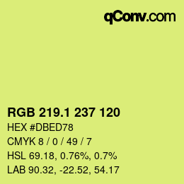 カラーコード: RGB 219.1 237 120 | qconv.com