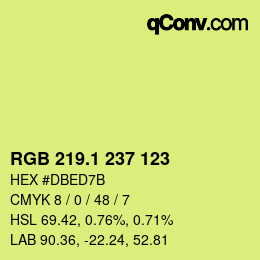 カラーコード: RGB 219.1 237 123 | qconv.com