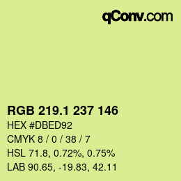 カラーコード: RGB 219.1 237 146 | qconv.com