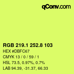 カラーコード: RGB 219.1 252.8 103 | qconv.com