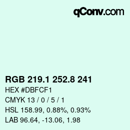 カラーコード: RGB 219.1 252.8 241 | qconv.com