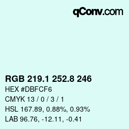 カラーコード: RGB 219.1 252.8 246 | qconv.com