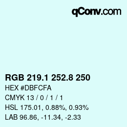Color code: RGB 219.1 252.8 250 | qconv.com