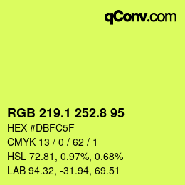 カラーコード: RGB 219.1 252.8 95 | qconv.com